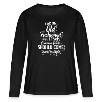 Traitez-moi de bâillon politique conservateur à l’ancienne - T-shirt manches longues Premium bio Femme - noir - Devant - Julia (174cm)