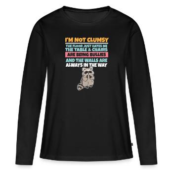 I'm Not Clumsy The Floor Hates Me Foolish Raccoon - Women's Premium Organic Long Sleeve Shirt - black - Front - Julia (174cm)