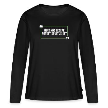 Latin Drôle de dicton latin - T-shirt manches longues Premium bio Femme - noir - Devant - Julia (174cm)
