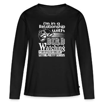 In A Relationship With Birdwatching - Women's Premium Organic Long Sleeve Shirt - black - Front - Julia (174cm)