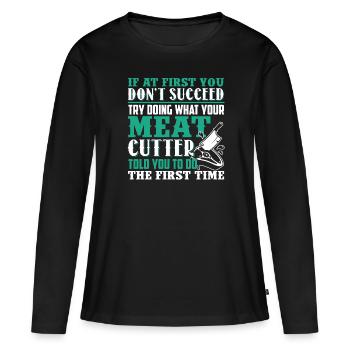 Meat Cutter Funny Meat Cutter - Women's Premium Organic Long Sleeve Shirt - black - Front - Julia (174cm)