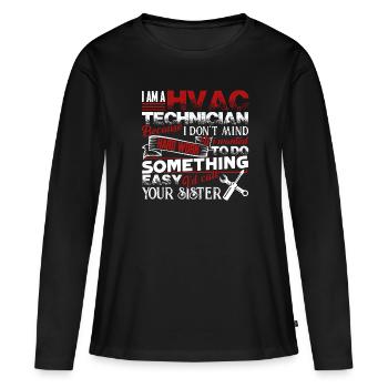 HVAC Tech I Am A HVAC Tech - Women's Premium Organic Long Sleeve Shirt - black - Front - Julia (174cm)