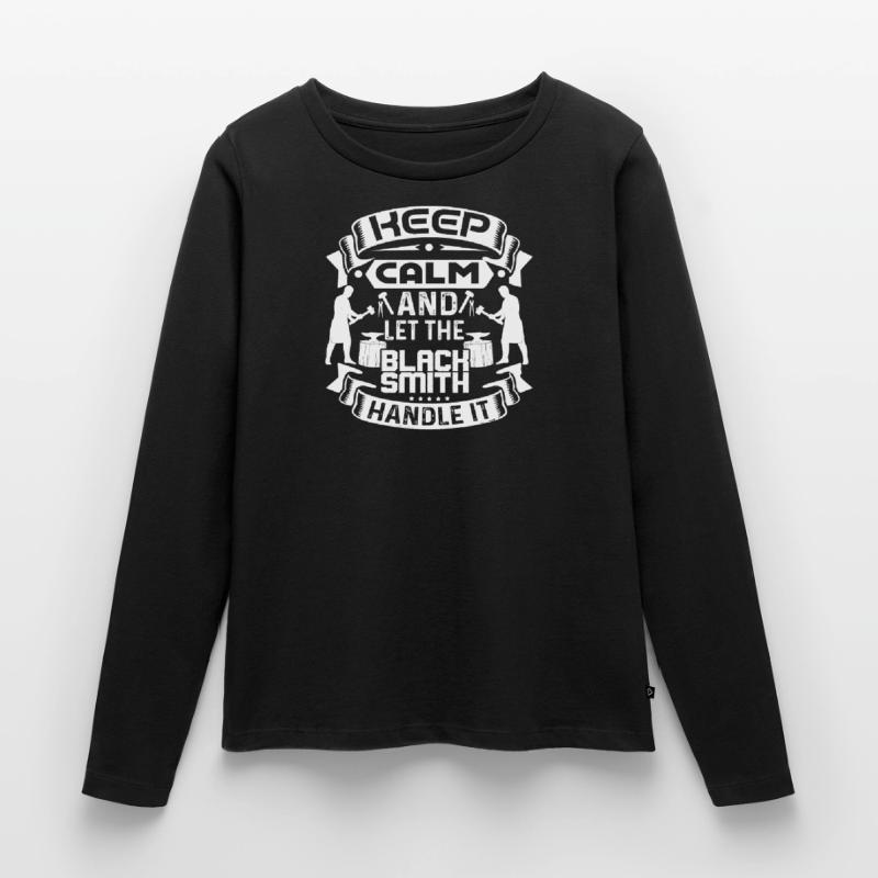 Blacksmith Let The Blacksmith Handle It Women's Premium Organic Long Sleeve Shirt