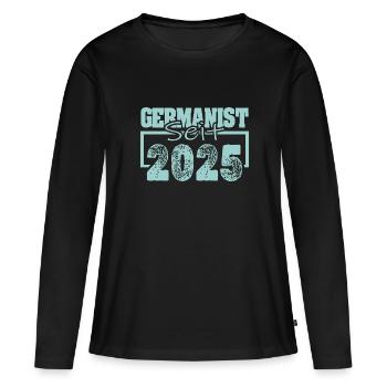 Berufung 2025 - Frauen Premium Bio Langarmshirt - Schwarz - Vorne - Julia (174cm)