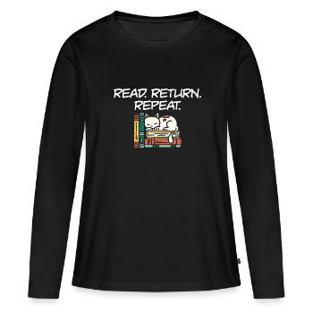 Library Worker Librarian Read Return Repeat Book - Frauen Premium Bio Langarmshirt - Schwarz - Vorne - Julia (174cm)