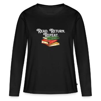 Read Return Repeat Library Worker Librarian Book - Frauen Premium Bio Langarmshirt - Schwarz - Vorne - Julia (174cm)