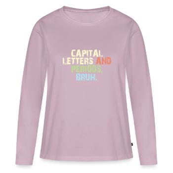 Drôle ELA Professeur d’anglais Lettres et périodes Bruh - T-shirt manches longues Premium bio Femme - rose poudré - Devant - Julia (174cm)