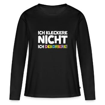 Erzieherin Ich kleckere nicht Kita Lustig - Frauen Premium Bio Langarmshirt - Schwarz - Vorne - Julia (174cm)