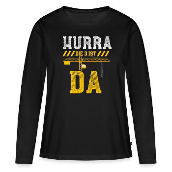 Hurra Die 3 Ist Da - Frauen Premium Bio Langarmshirt - Schwarz - Vorne - Julia (174cm)