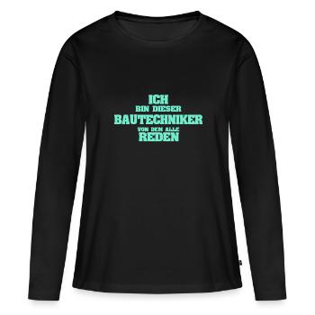 Beruf Bautechniker - Frauen Premium Bio Langarmshirt - Schwarz - Vorne - Julia (174cm)