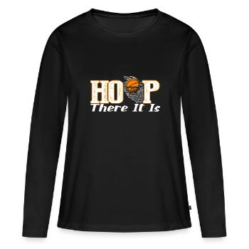 Basketball Hoop There It Is - Women's Premium Organic Long Sleeve Shirt - black - Front - Julia (174cm)