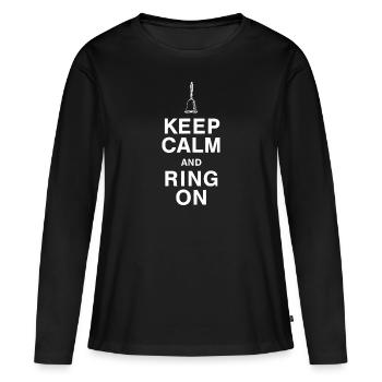Bewahren Sie Ruhe und klingeln Sie auf Hand Glockenchormitglied - Frauen Premium Bio Langarmshirt - Schwarz - Vorne - Julia (174cm)