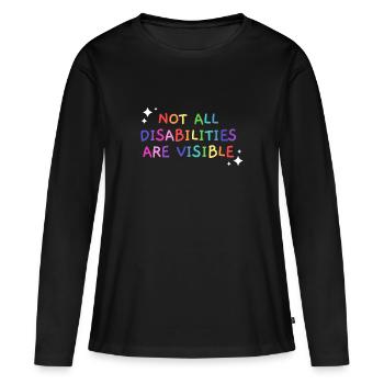 Tous les handicaps ne sont pas des handicapés visibles - T-shirt manches longues Premium bio Femme - noir - Devant - Julia (174cm)