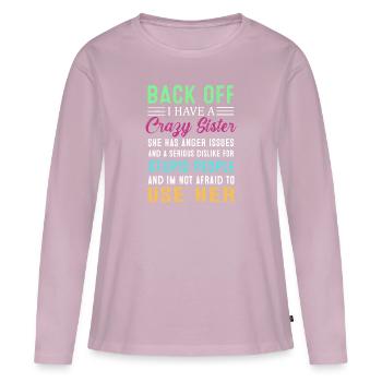 Reculez J’ai une sœur folle - T-shirt manches longues Premium bio Femme - rose poudré - Devant - Julia (174cm)