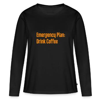 Kaffee-Notfallplan - Frauen Premium Bio Langarmshirt - Schwarz - Vorne - Julia (174cm)