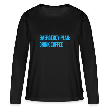 Kaffee-Notfallplan - Frauen Premium Bio Langarmshirt - Schwarz - Vorne - Julia (174cm)