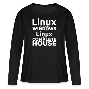 Linux est pas Windows! Linux est une maison complète! - T-shirt manches longues Premium bio Femme - noir - Devant - Julia (174cm)