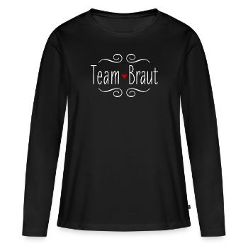 Team Braut Herz Hochzeit Heirat Party Crew - Frauen Premium Bio Langarmshirt - Schwarz - Vorne - Julia (174cm)