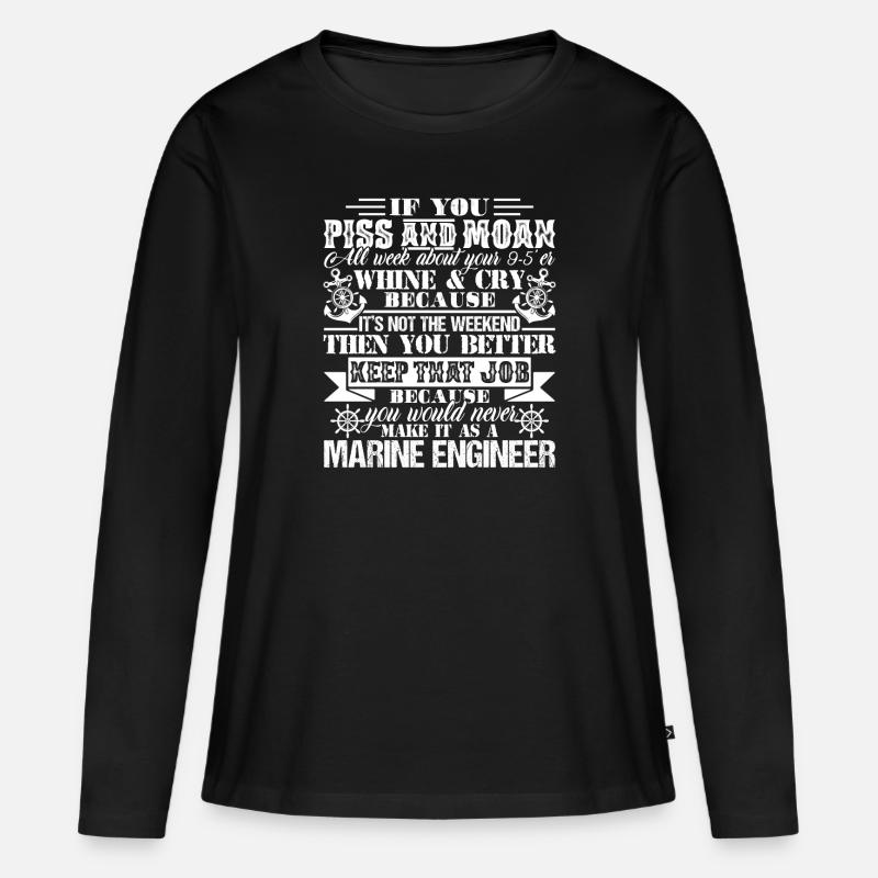 Proud To Be A Marine Engineer - Women's Premium Organic Long Sleeve Shirt - black