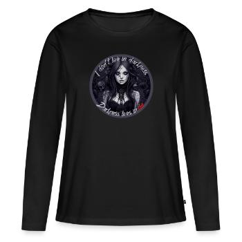 Je ne vis pas dans les ténèbres - Les ténèbres vivent en moi - T-shirt manches longues Premium bio Femme - noir - Devant - Julia (174cm)