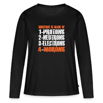 Proton Neutron Electron Moron Univers Atoms - T-shirt manches longues Premium bio Femme - noir - Devant - Julia (174cm)