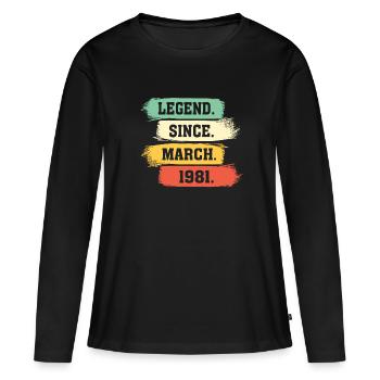 Legend Since March 1981 - Frauen Premium Bio Langarmshirt - Schwarz - Vorne - Julia (174cm)