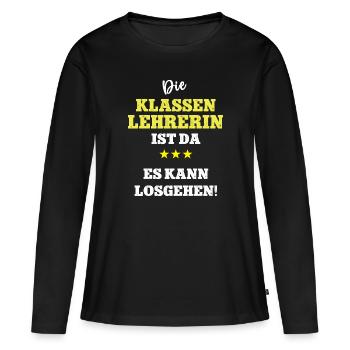 Lehrerin Klassenleitung Schule Klassenlehrerin - Frauen Premium Bio Langarmshirt - Schwarz - Vorne - Julia (174cm)