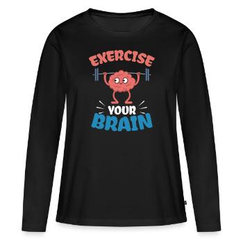 Neuro Brain Neurology Saying Funny Gift - Women's Premium Organic Long Sleeve Shirt - black - Front - Julia (174cm)