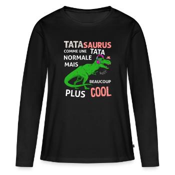 Tata Tatasaurus Cool Tatie Dinosaure - T-shirt manches longues Premium bio Femme - noir - Devant - Julia (174cm)