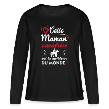 Cette maman cavalière est la meilleure du monde - T-shirt manches longues Premium bio Femme - noir - Devant - Julia (174cm)