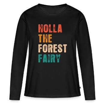 Drôle Holla La Fée de la Forêt Denglish - T-shirt manches longues Premium bio Femme - noir - Devant - Julia (174cm)