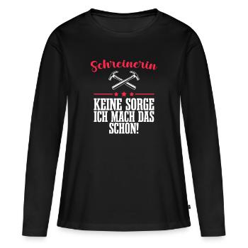 Handwerk Schreinerin Tischlerin Geschenkidee - Frauen Premium Bio Langarmshirt - Schwarz - Vorne - Julia (174cm)