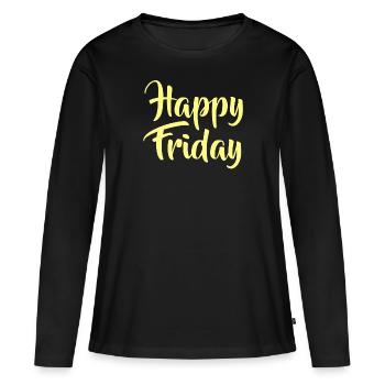 VENDREDI HEUREUX - VENDREDI - SEMAINE - WEEK-END - T-shirt manches longues Premium bio Femme - noir - Devant - Julia (174cm)