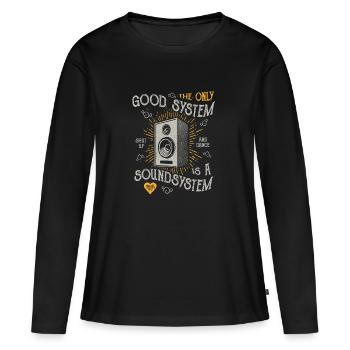 LE SYSTÈME EST BON SEULEMENT UN SYSTÈME DE SON CADEAU - T-shirt manches longues Premium bio Femme - noir - Devant - Julia (174cm)