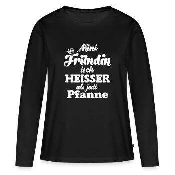 Fründin isch heisser als jede Pfanne Schweiz - Frauen Premium Bio Langarmshirt - Schwarz - Vorne - Julia (174cm)