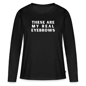 Ce sont mes vrais sourcils - T-shirt manches longues Premium bio Femme - noir - Devant - Julia (174cm)
