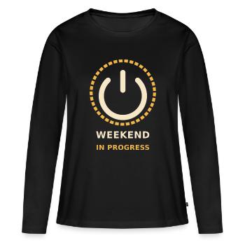 Weekend in progress - Women's Premium Organic Long Sleeve Shirt - black - Front - Julia (174cm)