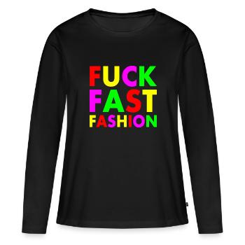 Fuck fast fashion - T-shirt manches longues Premium bio Femme - noir - Devant - Julia (174cm)