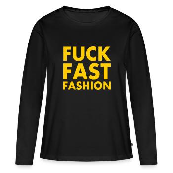 Fuck fast fashion - T-shirt manches longues Premium bio Femme - noir - Devant - Julia (174cm)