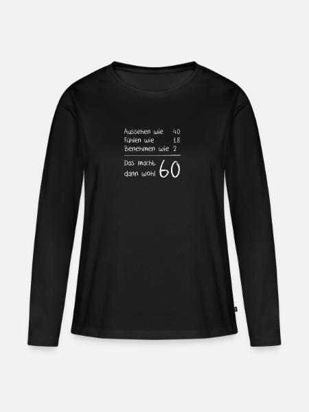 Aussehen wie 40 - 60 - Frauen Premium Bio Langarmshirt - Schwarz