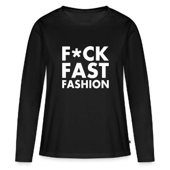 Fuck fast fashion - T-shirt manches longues Premium bio Femme - noir - Devant - Julia (174cm)