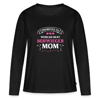Promoted to Best Schwieger Mom Schwiegermutter - Frauen Premium Bio Langarmshirt - Schwarz - Vorne - Julia (174cm)