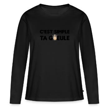 c est simple ta gueule humour drôle blague brutal - T-shirt manches longues Premium bio Femme - noir - Devant - Julia (174cm)