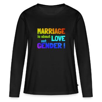Le mariage est une question d’amour et non de genre - L’amour pour tous! - T-shirt manches longues Premium bio Femme - noir - Devant - Julia (174cm)