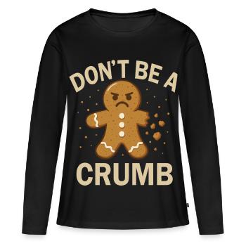 Pain d’épices de Noël - Don’t be a Crumb Design - T-shirt manches longues Premium bio Femme - noir - Devant - Julia (174cm)
