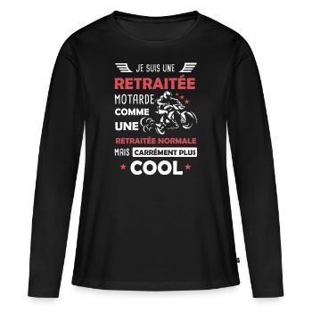 Retraitée Moto / Motarde Retraite - T-shirt manches longues Premium bio Femme - noir - Devant - Julia (174cm)