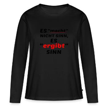 Es ergibt Sinn - Frauen Premium Bio Langarmshirt - Schwarz - Vorne - Julia (174cm)
