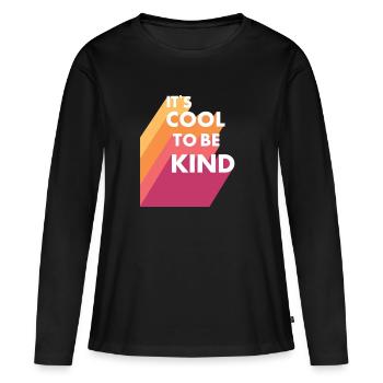 Es ist cool, nett zu sein - Frauen Premium Bio Langarmshirt - Schwarz - Vorne - Julia (174cm)