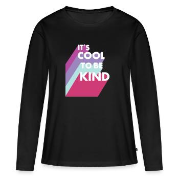 Es ist cool, nett zu sein - Frauen Premium Bio Langarmshirt - Schwarz - Vorne - Julia (174cm)