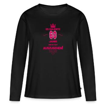 60. Geburtstag - Frauen Premium Bio Langarmshirt - Schwarz - Vorne - Julia (174cm)